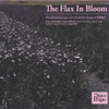 VARIOUS ARTISTS - The Flax In Bloom