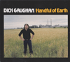 DICK GAUGHAN - Handful Of Earth 