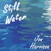 JON HARVISON - Still Water