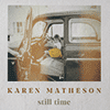 KAREN MATHESON - Still Time 