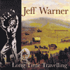 JEFF WARNER - Long Time Travelling