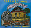 SARAH BAUHAN - Elmwood Station
